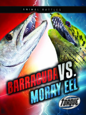 cover image of Barracuda vs. Moray Eel